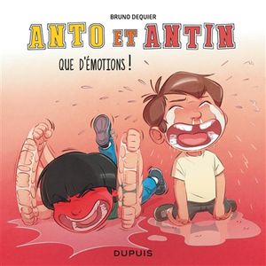 Anto et Antin. Vol. 3. Que d'émotions !