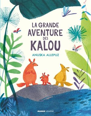 La grande aventure des Kalou