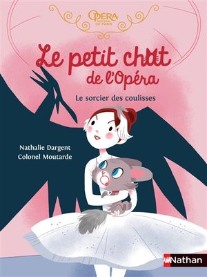 Le petit chat de l'Opéra. Le sorcier des coulisses