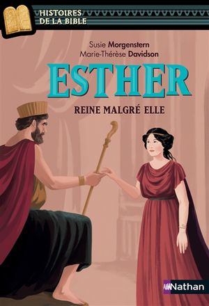 Esther : reine malgré elle
