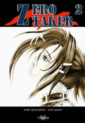 Zero Taker, tome 2