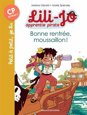 Lili-Jo, apprentie pirate. Bonne rentrée, moussaillon !