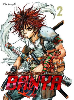 L'Homme investi d'une mission 2/3 - Banya, tome 2
