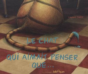 Le chat qui aimait penser que...