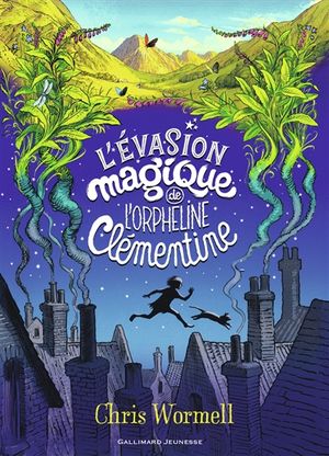 L'évasion magique de l'orpheline Clémentine