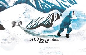 Là où tout est blanc