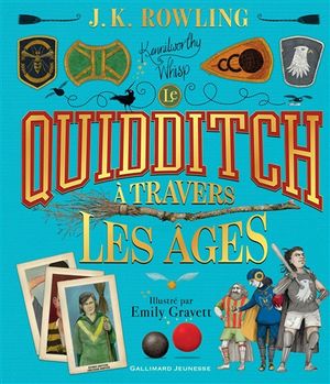 Le quidditch à travers les âges