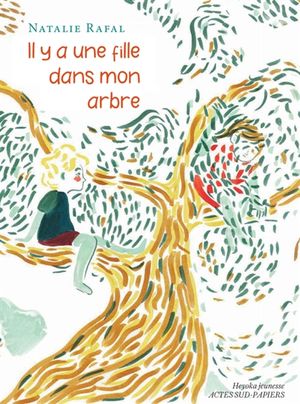 Il y a une fille dans mon arbre