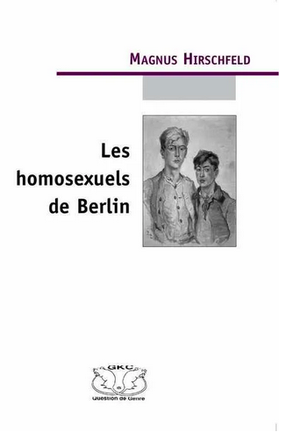 Les Homosexuels de Berlin