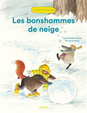 Renard & Lapine. Les bonshommes de neige