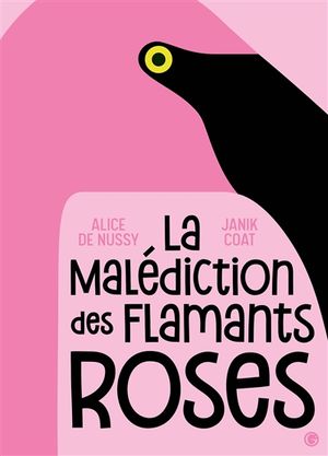 La malédiction des flamants roses