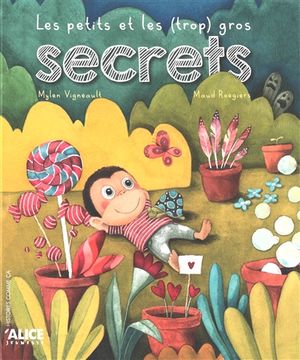 Les petits et les (trop) gros secrets