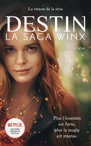 Destin : la saga Winx