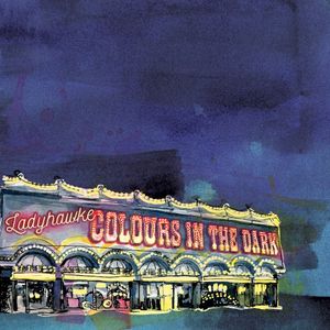 Colours in the Dark (Single)