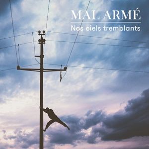 Nos ciels tremblants (EP)