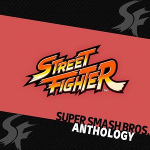 Super Smash Bros. Anthology Vol. 27 - Street Fighter (OST)