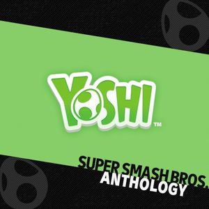Super Smash Bros. Anthology Vol. 07 - Yoshi (OST)