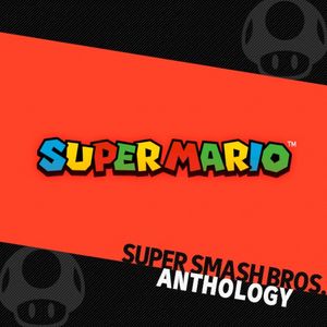 Super Smash Bros. Anthology Vol. 02 - Super Mario (OST)