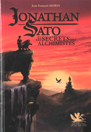 Jonathan Sato. Vol. 1. Jonathan Sato et les secrets des alchimistes