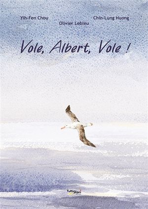 Vole, Albert, vole !