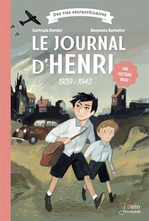 Le journal d'Henri : 1939-1945