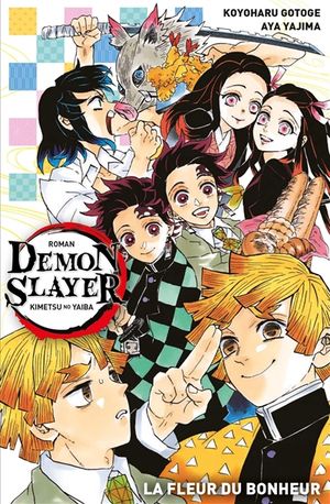 Demon slayer : Kimetsu no yaiba. Vol. 1. La fleur du bonheur