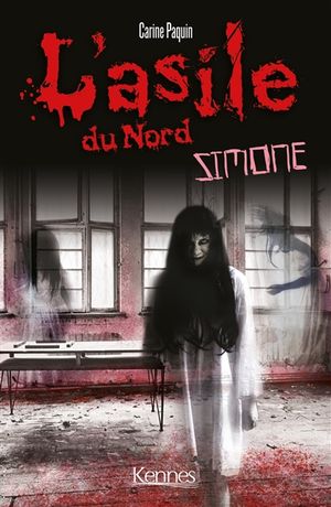 L'asile du Nord. Simone