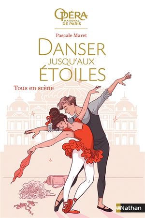 Danser jusqu'aux étoiles. Vol. 2. Tous en scène