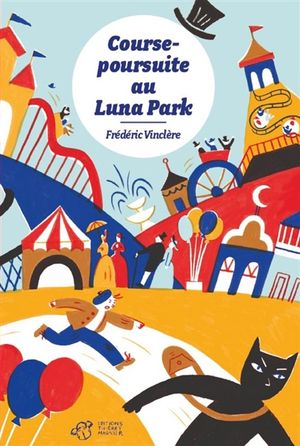 Course-poursuite au Luna Park