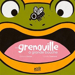 La grenouille à grande bouche