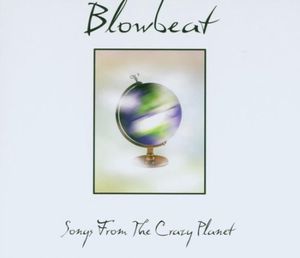 Songs From the Crazy Planet