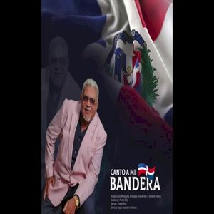 Canto a mi bandera (Single)