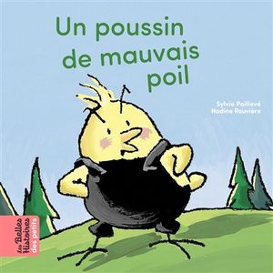 Un poussin de mauvais poil