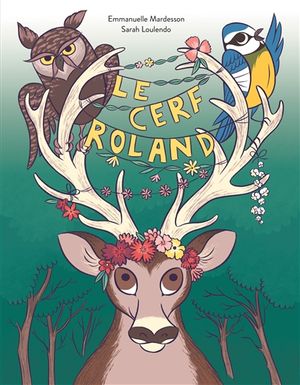 Le cerf Roland