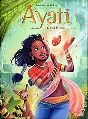 Et l'oeil de Yama - Ayati, tome 2