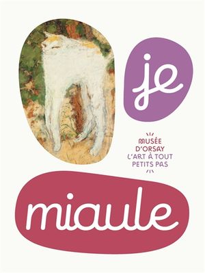 Je miaule