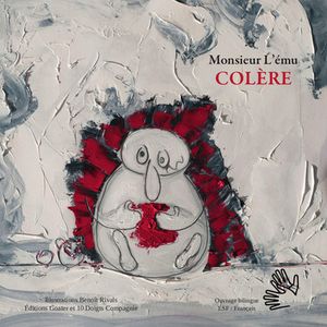 Monsieur l'ému : colère