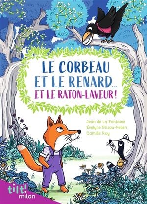 Le corbeau, le renard... et le raton-laveur !