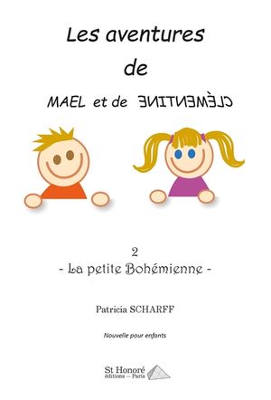 Les aventures de Mael et de Clémentine. Vol. 2. La petite bohémienne : nouvelle pour enfants