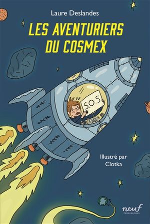 Les aventuriers du Cosmex