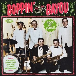 Boppin' by the Bayou: Rock Me Mama!