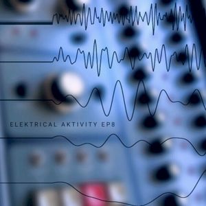 Elektrical Aktivity EP8 (EP)