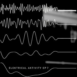 Elektrical Aktivity EP7 (EP)