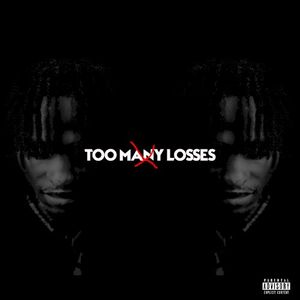 Too Many Losses