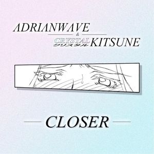 Closer (Single)