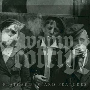 Flatcap Bastard Features (EP)