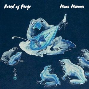 Forest of Frogs / Hana Haruna