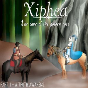 The Cave of the Golden Rose Part II - A Truth Awakens (Single)