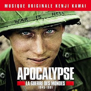 Apocalypse la guerre des mondes 1945-1991 (OST)