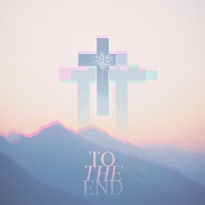 To the End (Single)